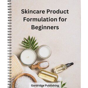 Skincare Product Formulation for Beginners Paperback